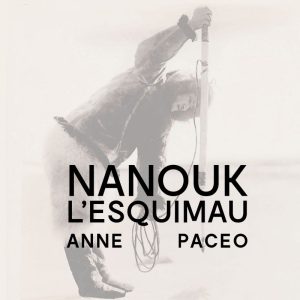 nanouk-esquimau-anne-paceo